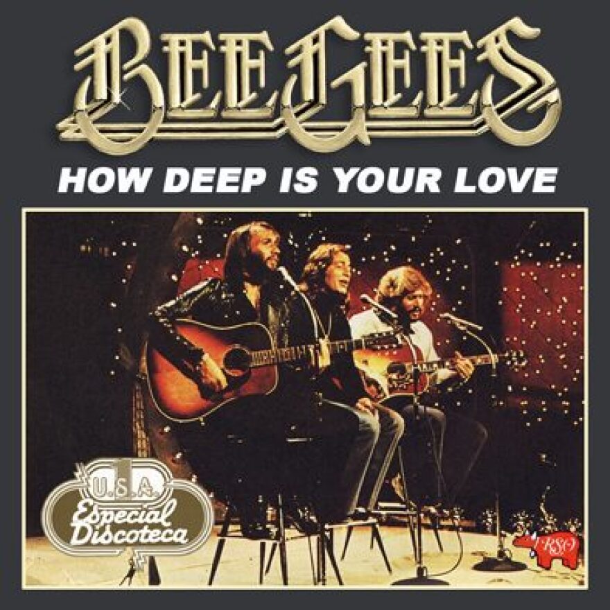 My Mixtape: "How Deep Is Your Love?" by The Bee Gees | KALW