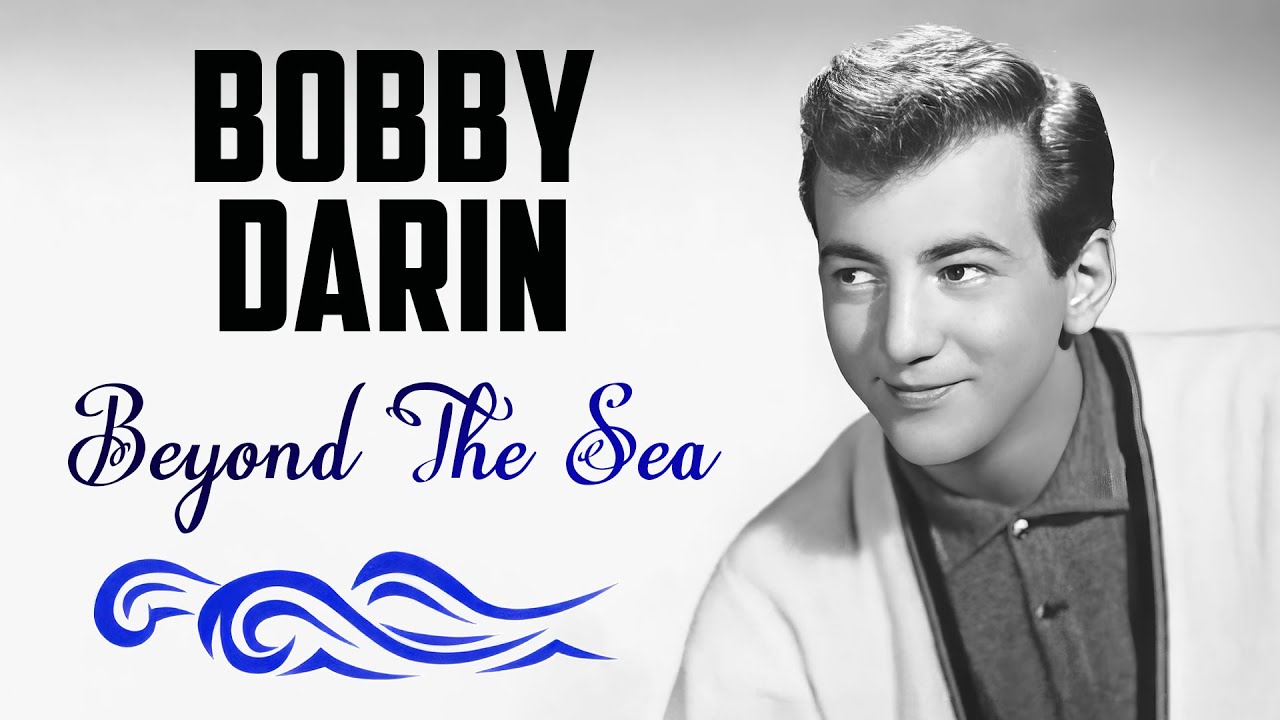 Bobby Darin - Beyond The Sea - YouTube