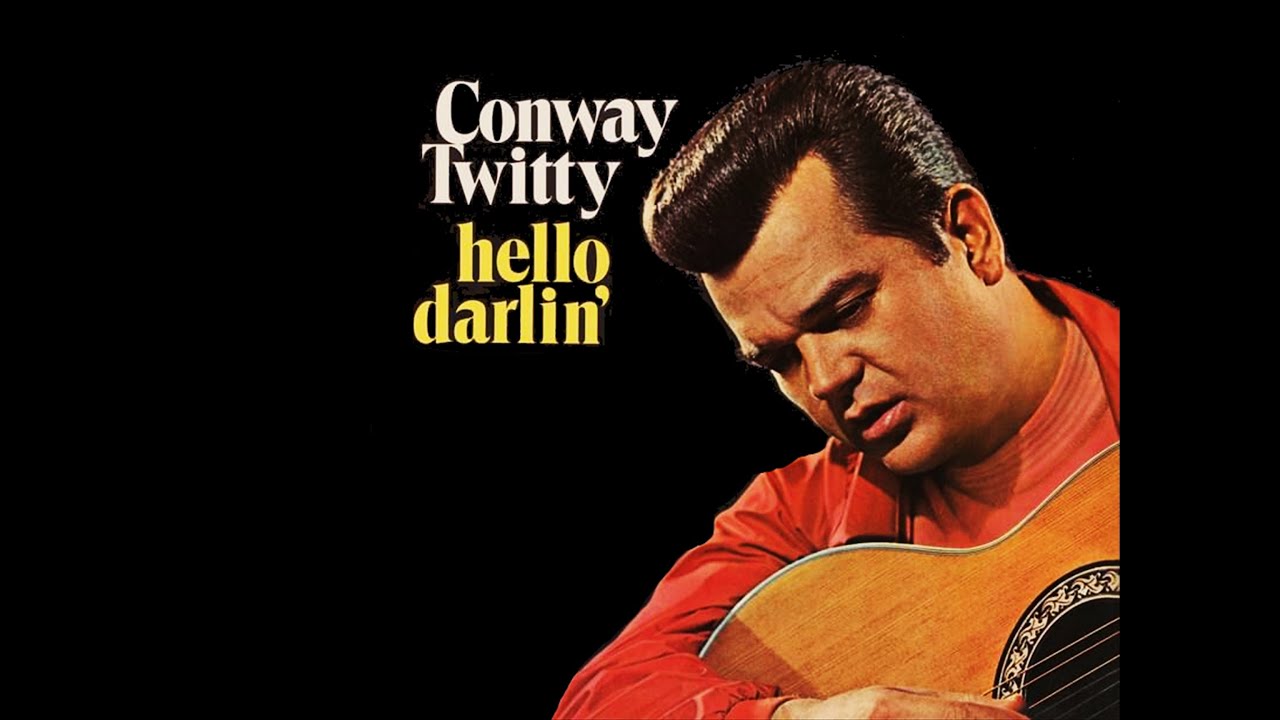 Conway Twitty Hello Darlin'" "Classic 70's Country Music" "Men Of Country Music" - YouTube